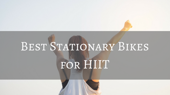 best exercise bike for hiit