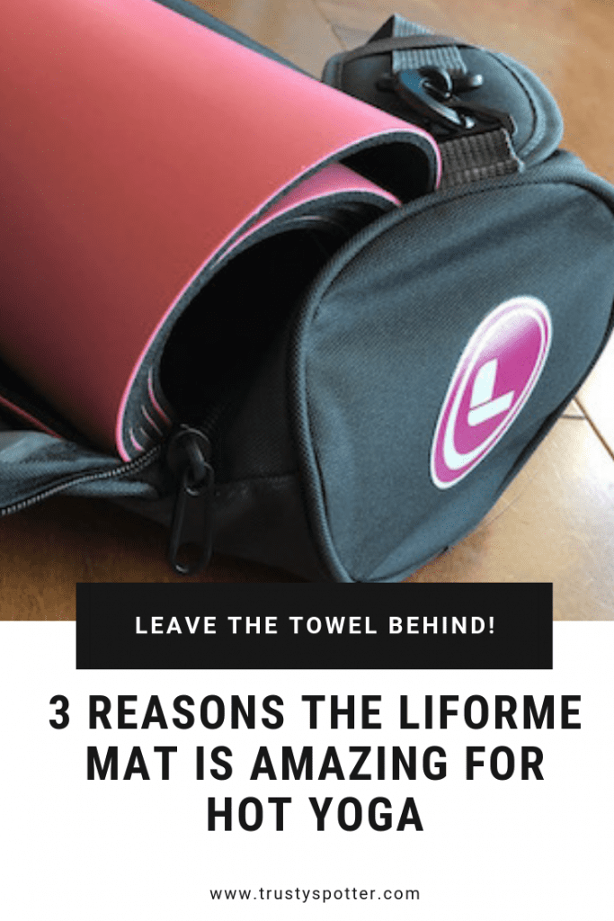 3 Reasons the Liforme Yoga Mat Is Great for Hot Yoga - Trusty Spotter