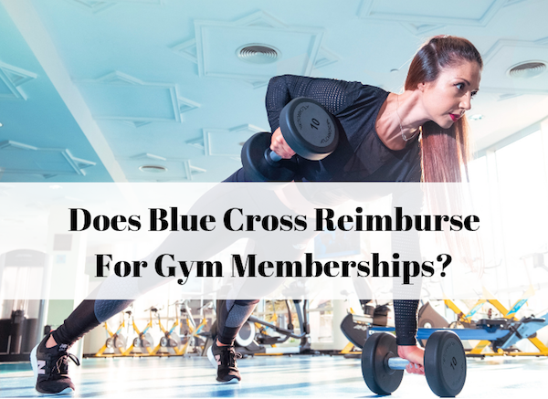 Blue Cross Gym Reimbursement