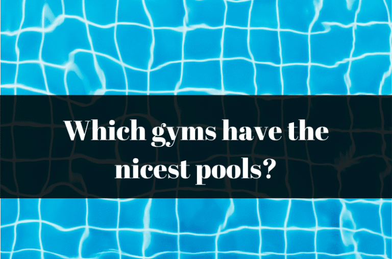 The 7 Best Gyms with Pools, Saunas & Hot Tubs (with Photos)