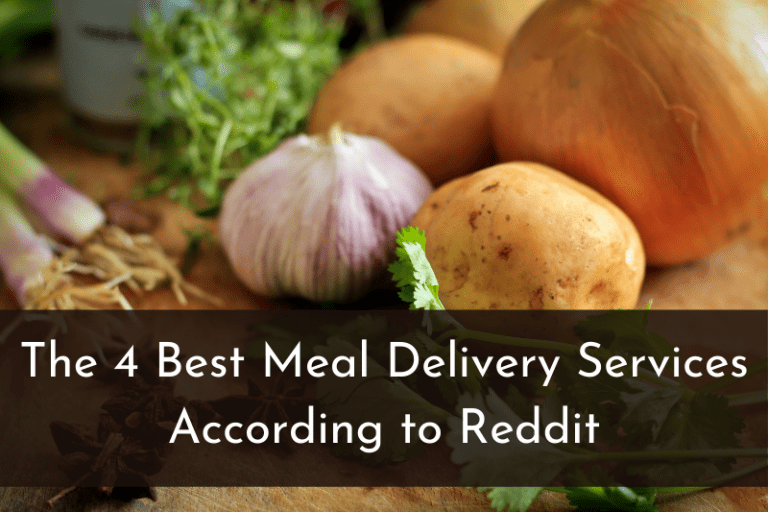 The 4 Best Meal Delivery Services According to Reddit - Trusty Spotter