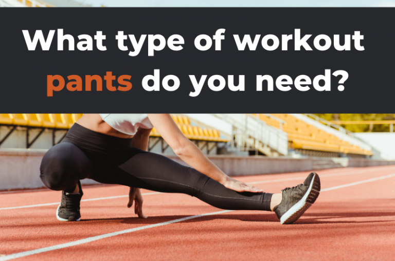 The 6 Different Types of Gym & Workout Pants Explained Trusty Spotter