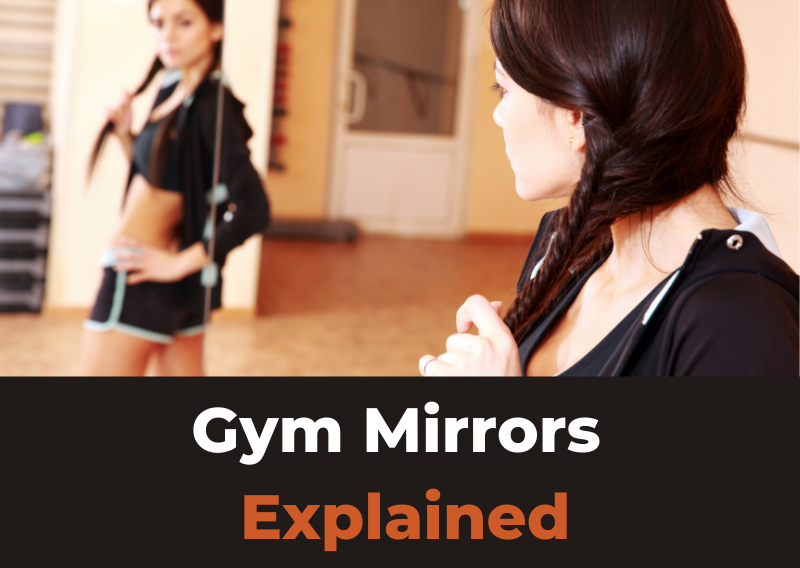 Gym Mirror vs Regular Mirror – A Brief Comparison