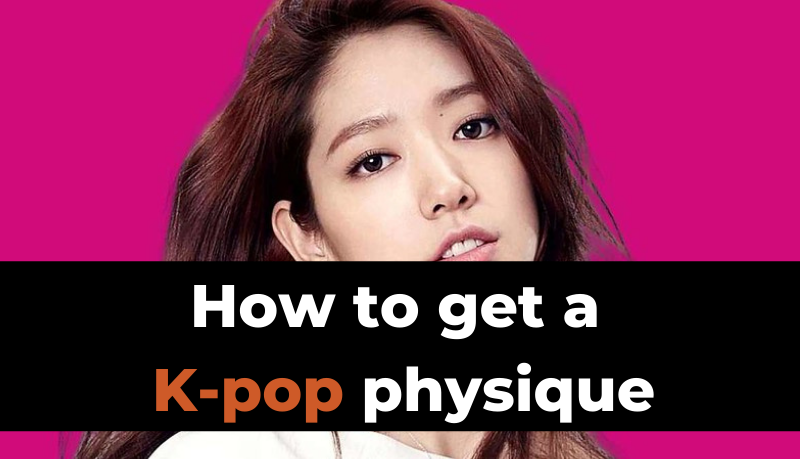 experts-explain-how-to-get-a-body-like-a-k-pop-idol-trusty-spotter