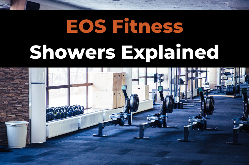 Does EOS Fitness Have Showers? (Locker Rooms Explained)