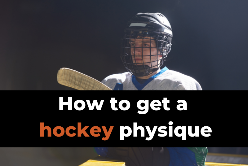 Experts Explain How to Get a Body Like an NHL Hockey Player