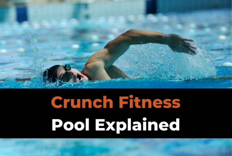 Does Crunch Fitness Have a Pool? (Alternatives & Amenities Explained)