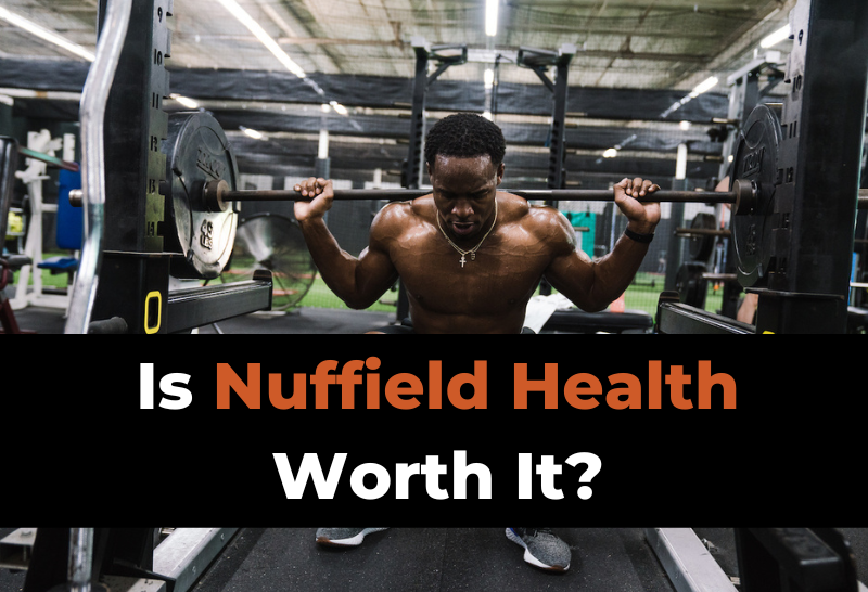 Is Nuffield Health Gym Worth It? (Review + Pros & Cons) - Trusty Spotter