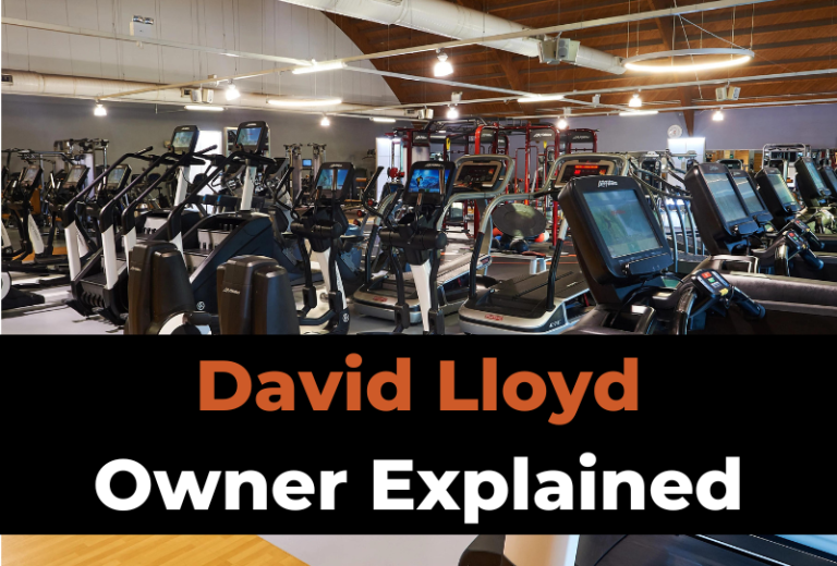 Who Owns David Lloyd Clubs? (CEO & Parent Company Explained) Trusty